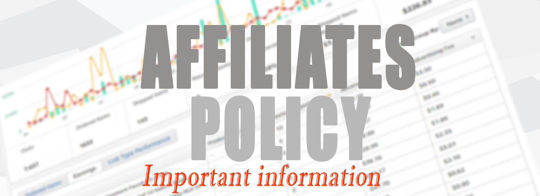 Affiliates policy important information